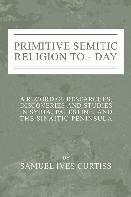 Primitive Semitic Religion Today