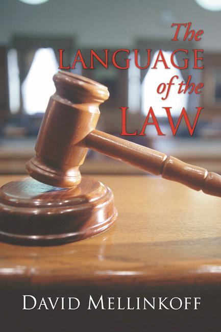 The Language of the Law by David Mellinkoff