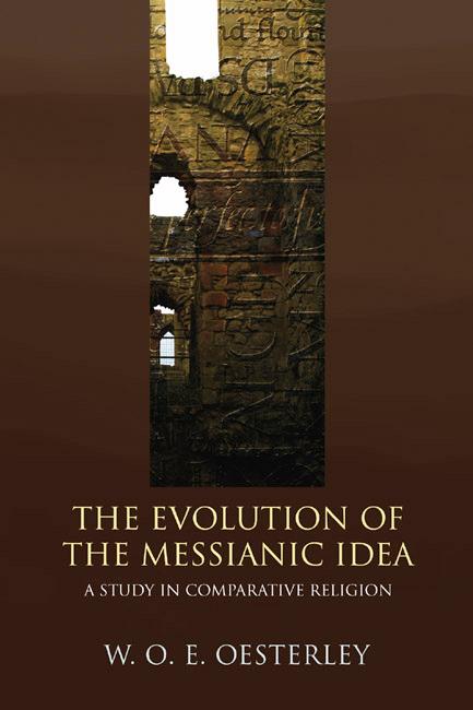 The Evolution of the Messianic Idea