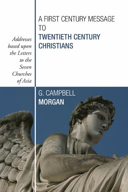 A First Century Message to Twentieth Century Christians