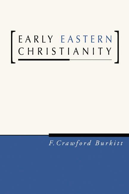 Early Eastern Christianity