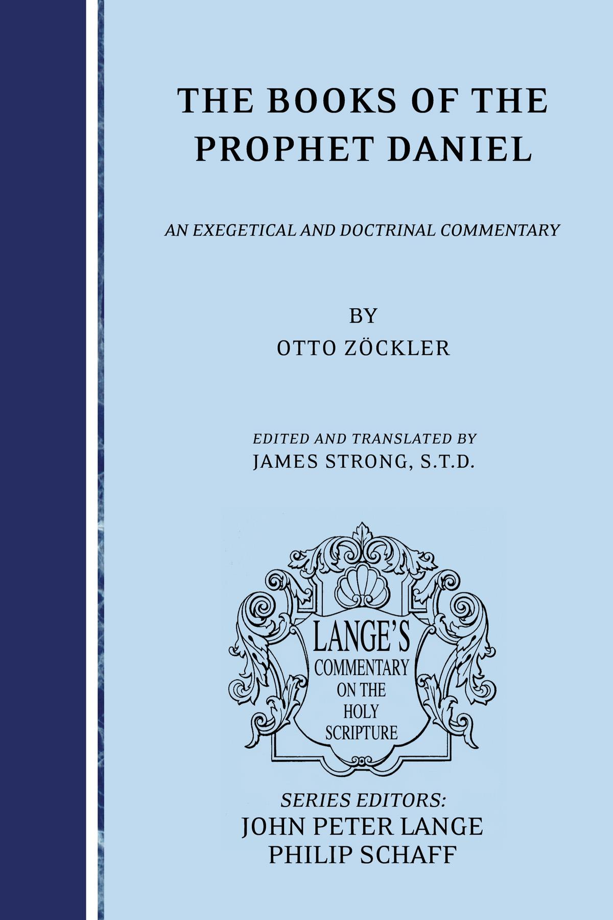 The Books of the Prophet Daniel