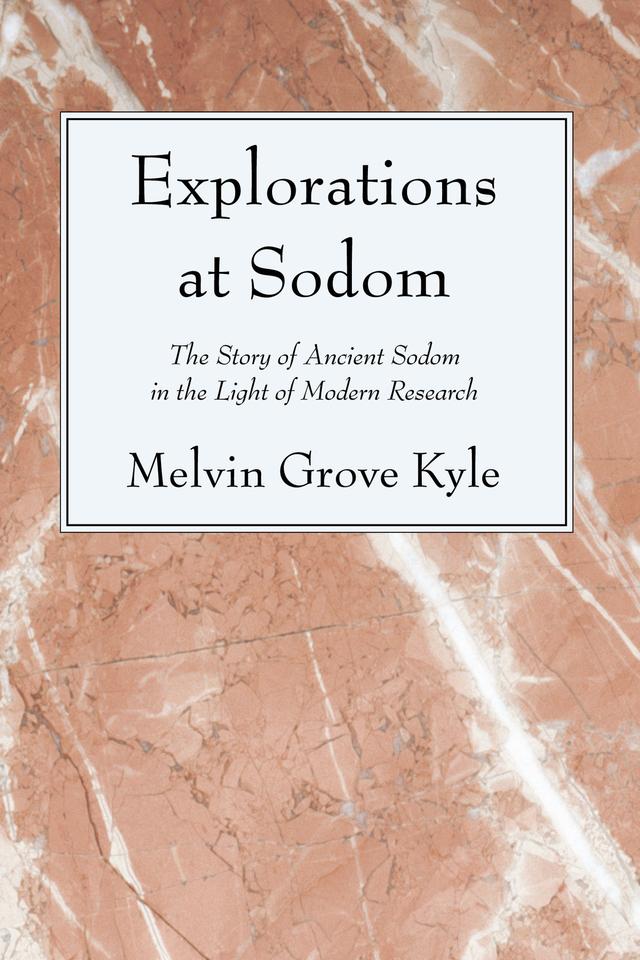 Explorations at Sodom by Melvin Grove Kyle