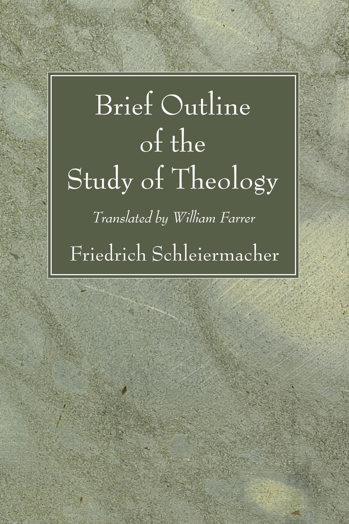 Brief Outline of the Study of Theology