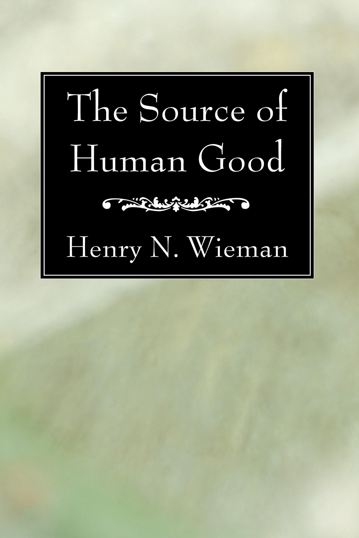 The Source of Human Good
