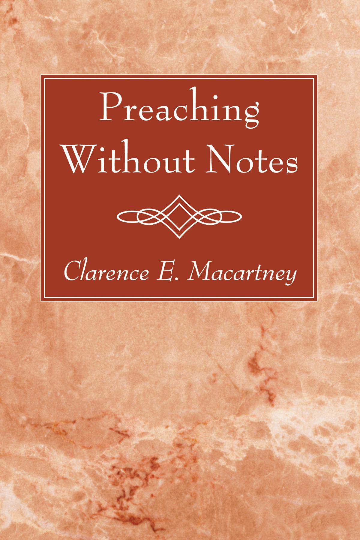 Preaching Without Notes