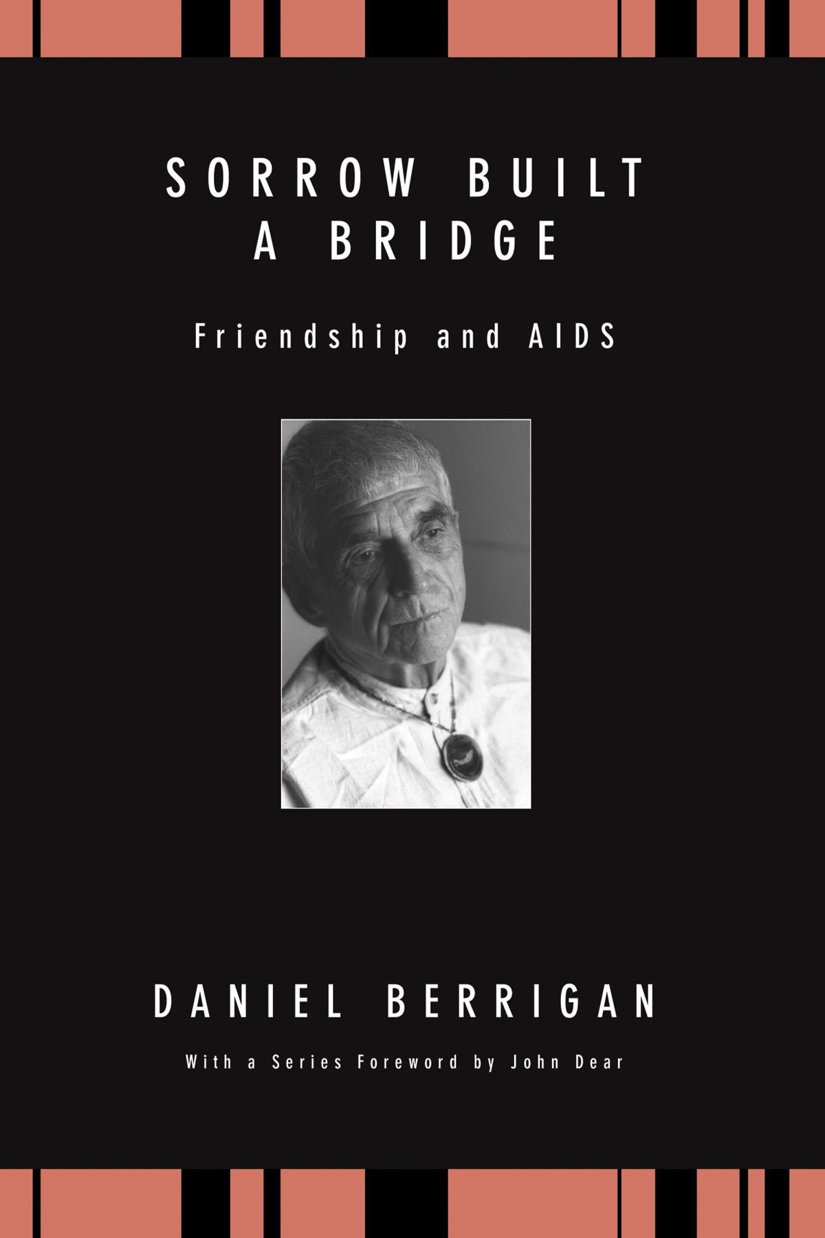 Sorrow Built a Bridge