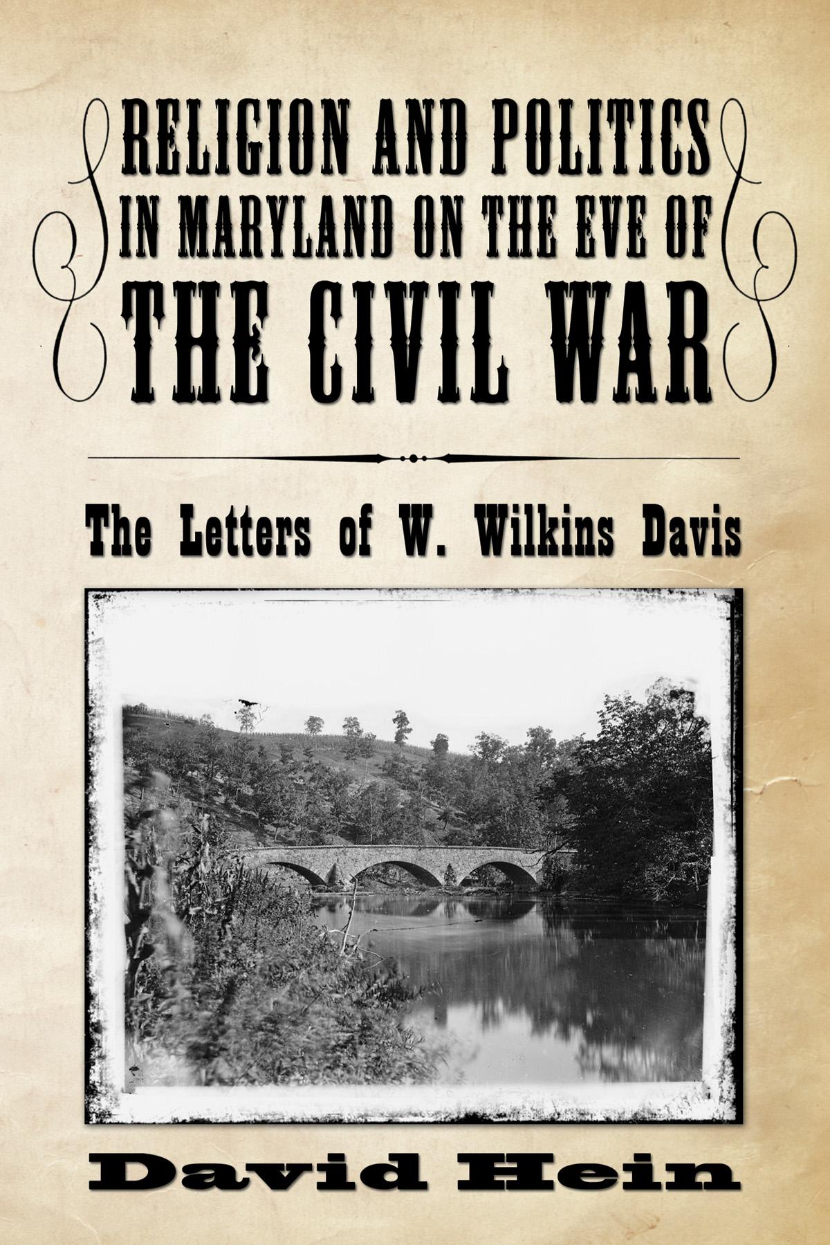 Religion and Politics in Maryland on the Eve of the Civil War