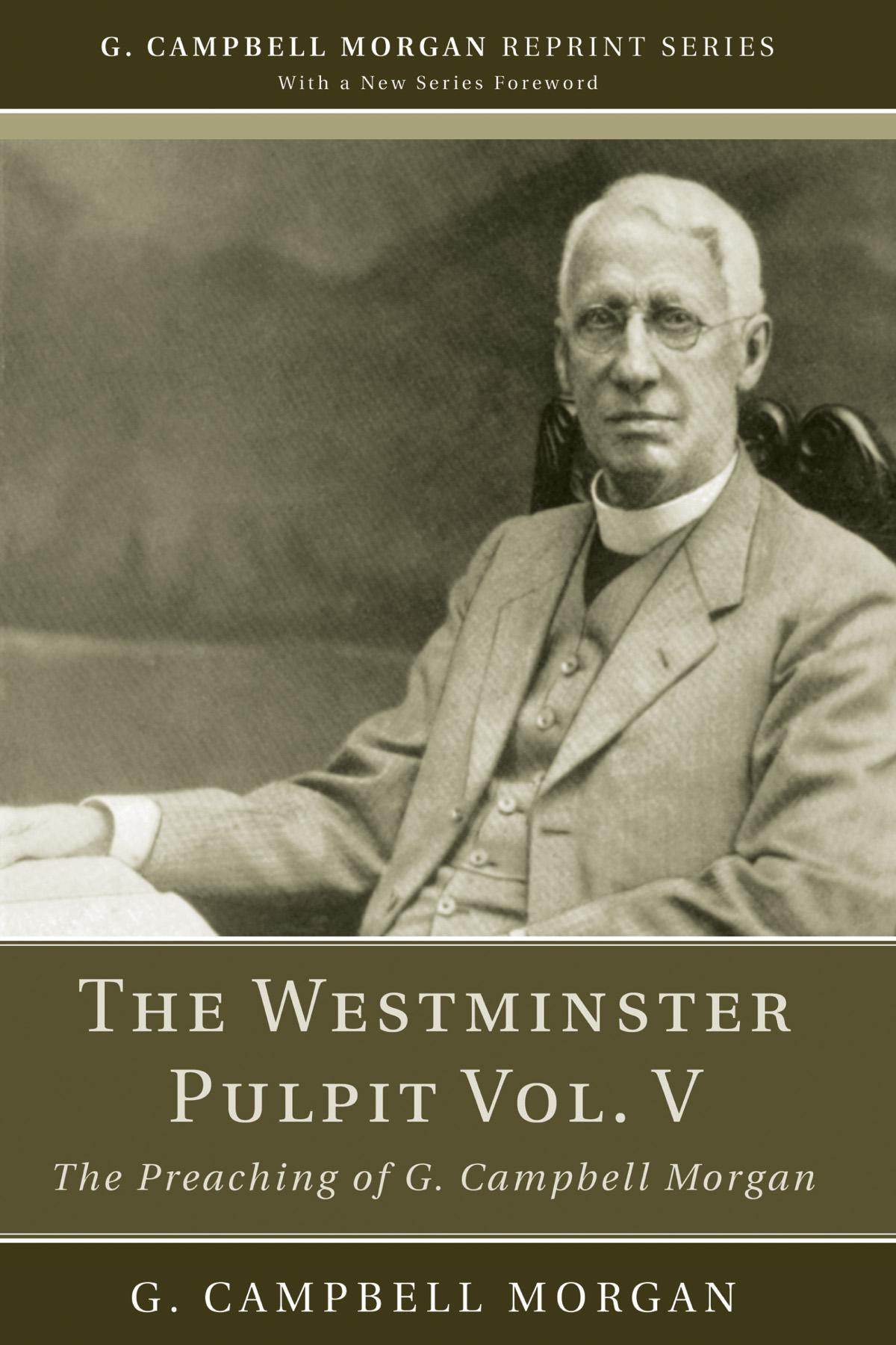 The Westminster Pulpit vol. V