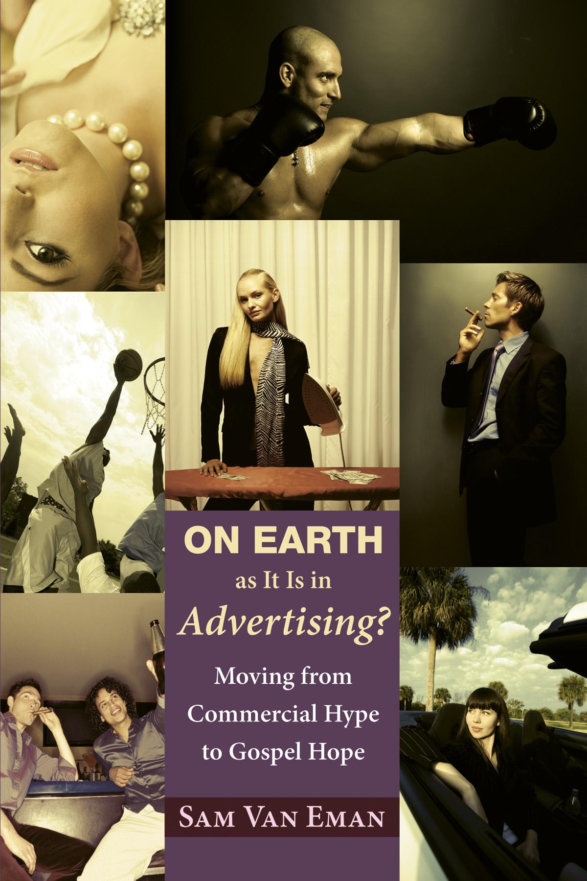 On Earth as It Is in Advertising?