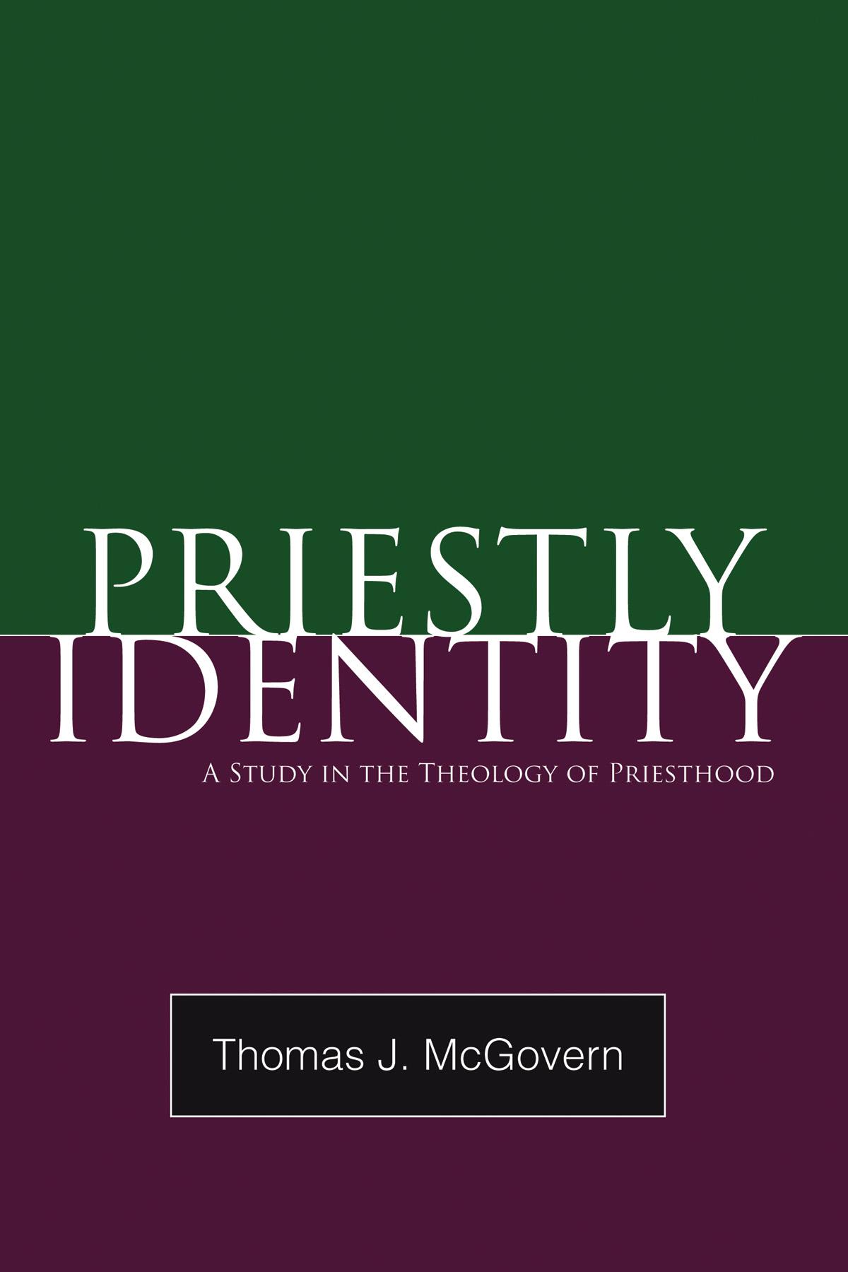 Priestly Identity