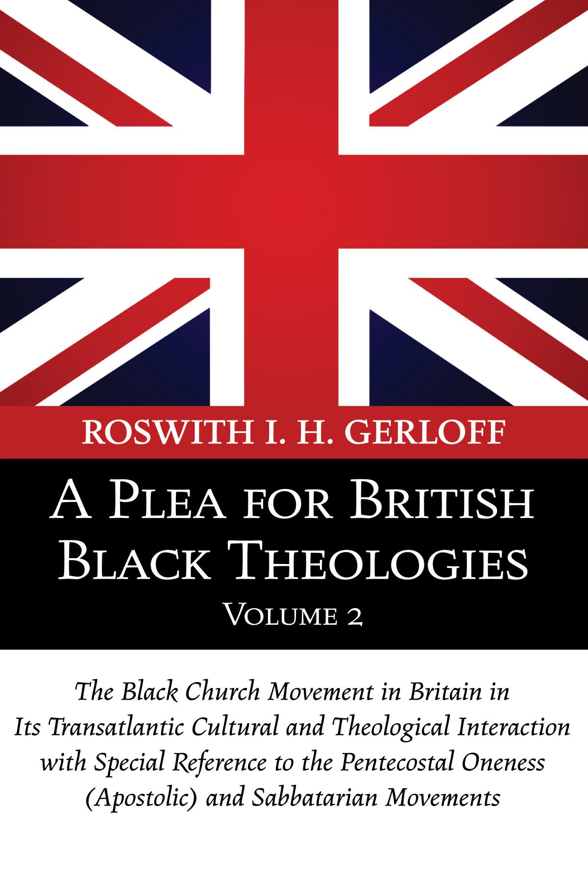 A Plea for British Black Theologies, Volume 2