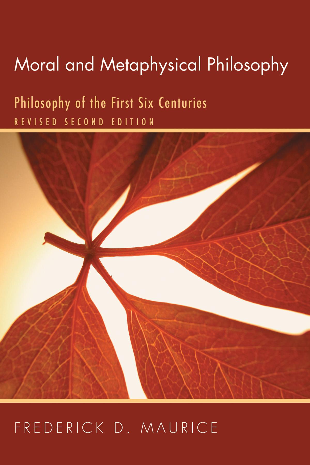 Moral and Metaphysical Philosophy