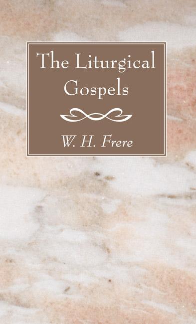 The Liturgical Gospels