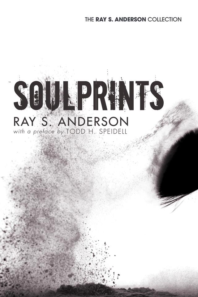 Soulprints by Ray S. Anderson, Todd Speidell
