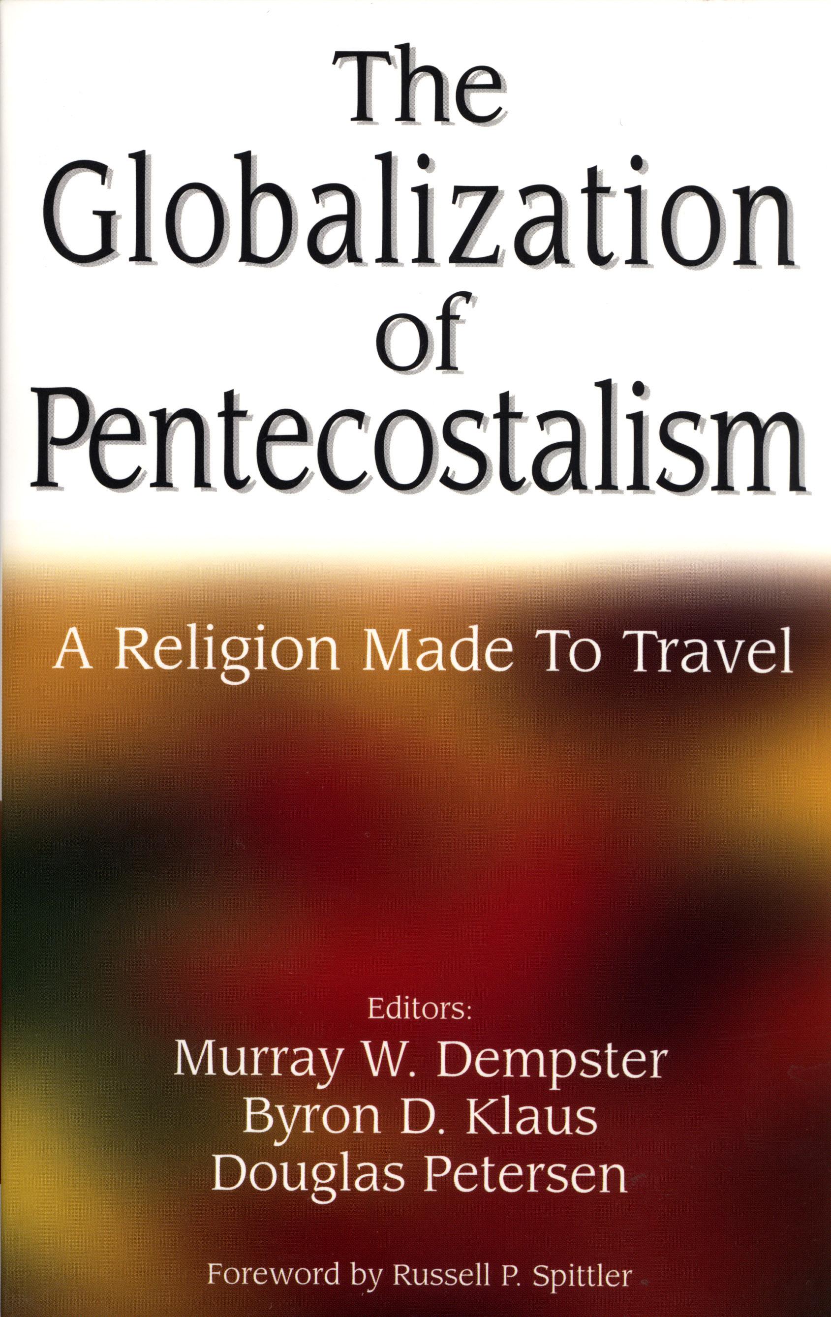 The Globalization of Pentecostalism