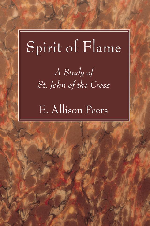 Spirit of Flame by E. Allison Peers