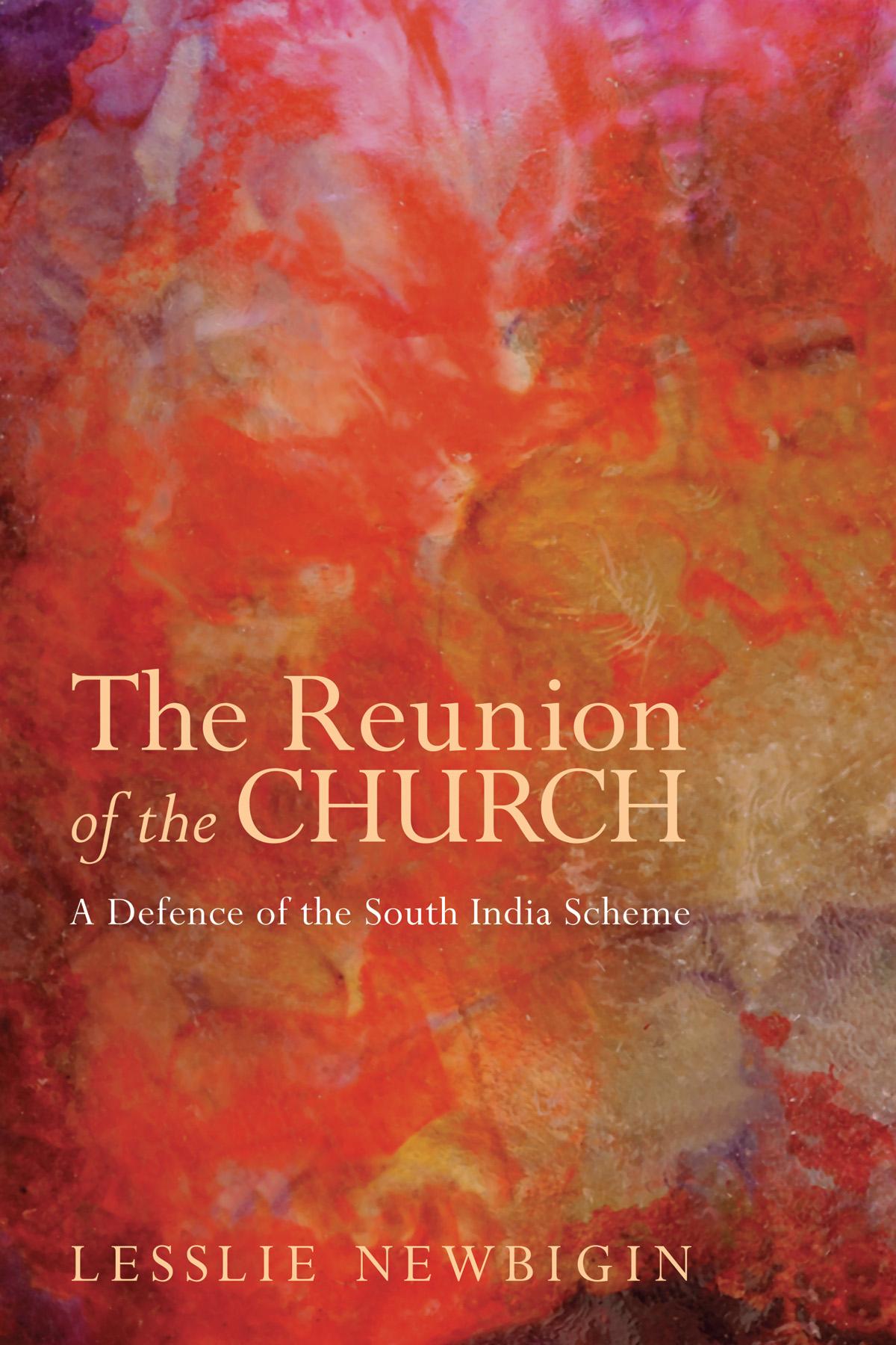 The Reunion of the Church, Revised Edition