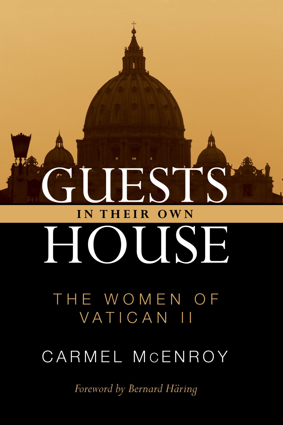 Guests in Their Own House