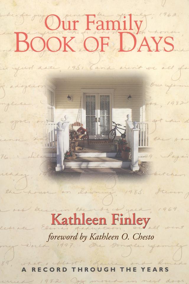 Our Family Book of Days by Kathleen Finley, Kathleen O. Chesto