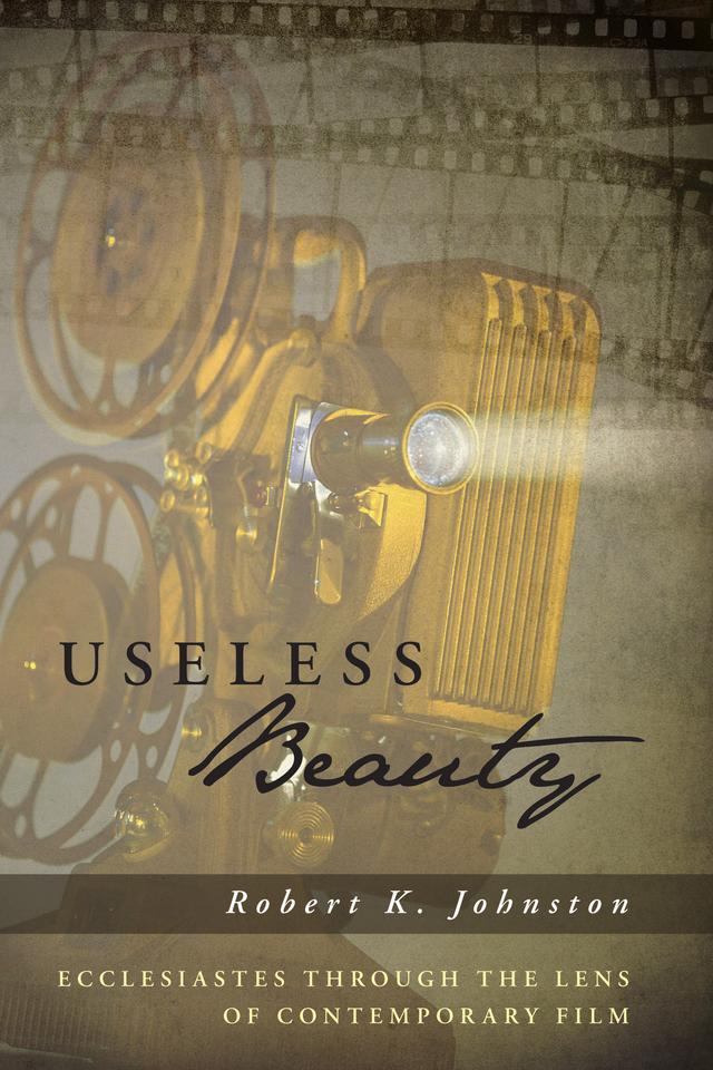 Useless Beauty by Robert K. Johnston