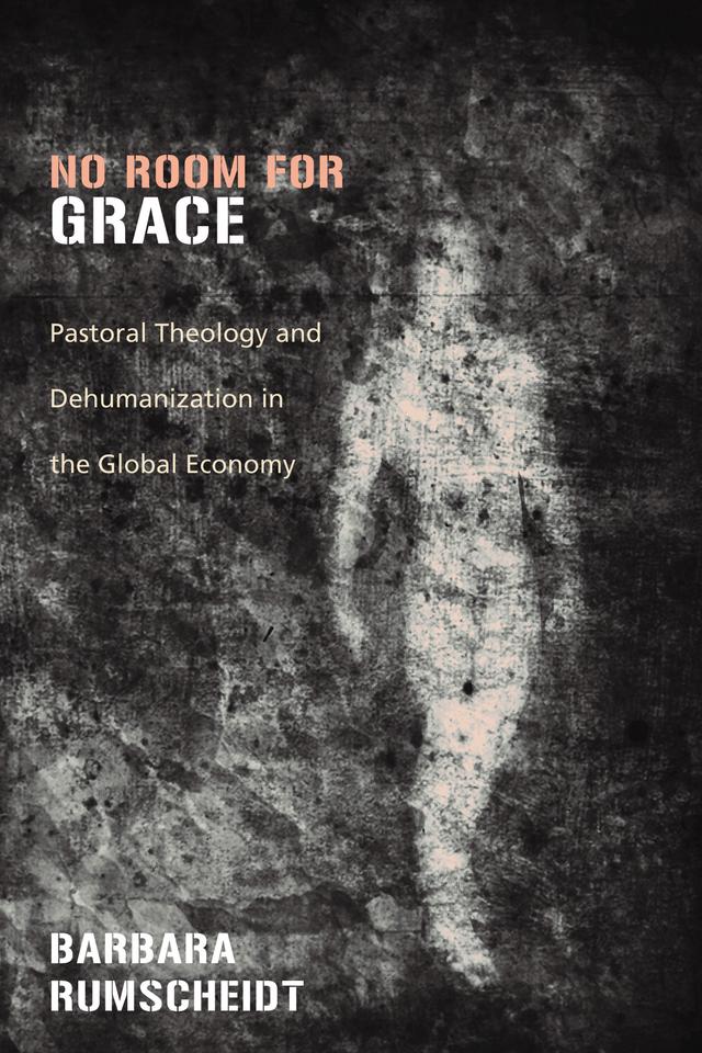No Room for Grace by Barbara Rumscheidt