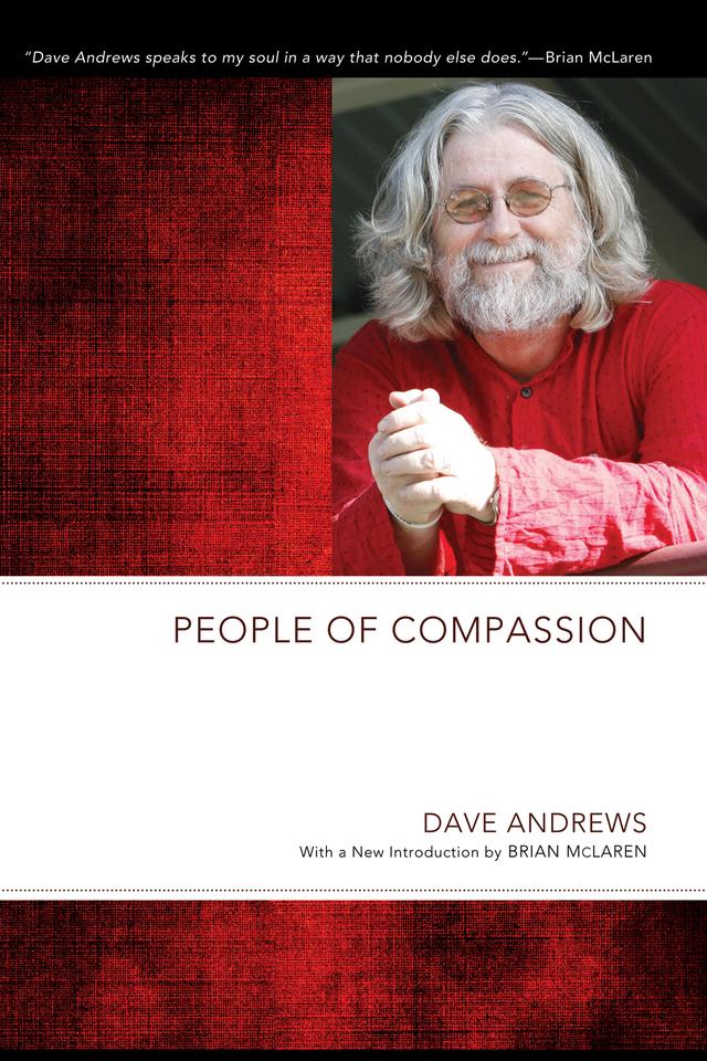 People of Compassion by Anne Marshall, Brian D. McLaren, Dave Andrews