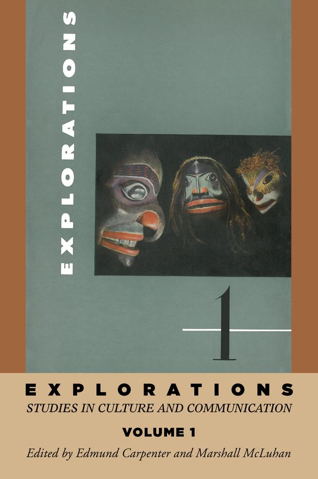 Explorations 1 by E S Carpenter, Marshall McLuhan