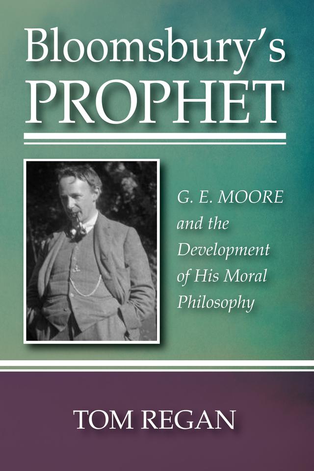 Bloomsbury’s Prophet by Tom Regan