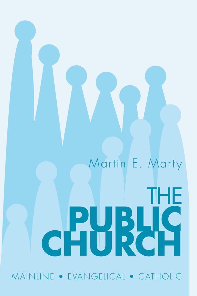 The Public Church by Martin E. Marty