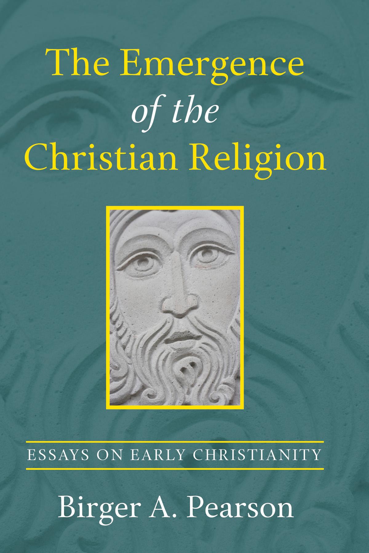 The Emergence of the Christian Religion