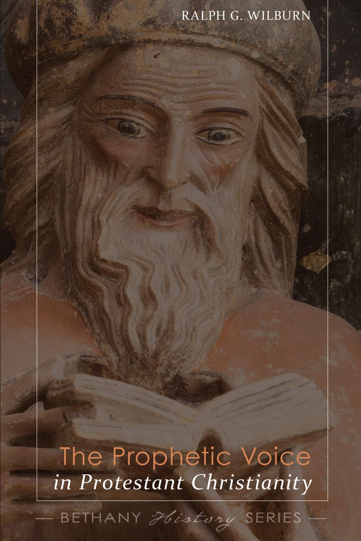 The Prophetic Voice in Protestant Christianity