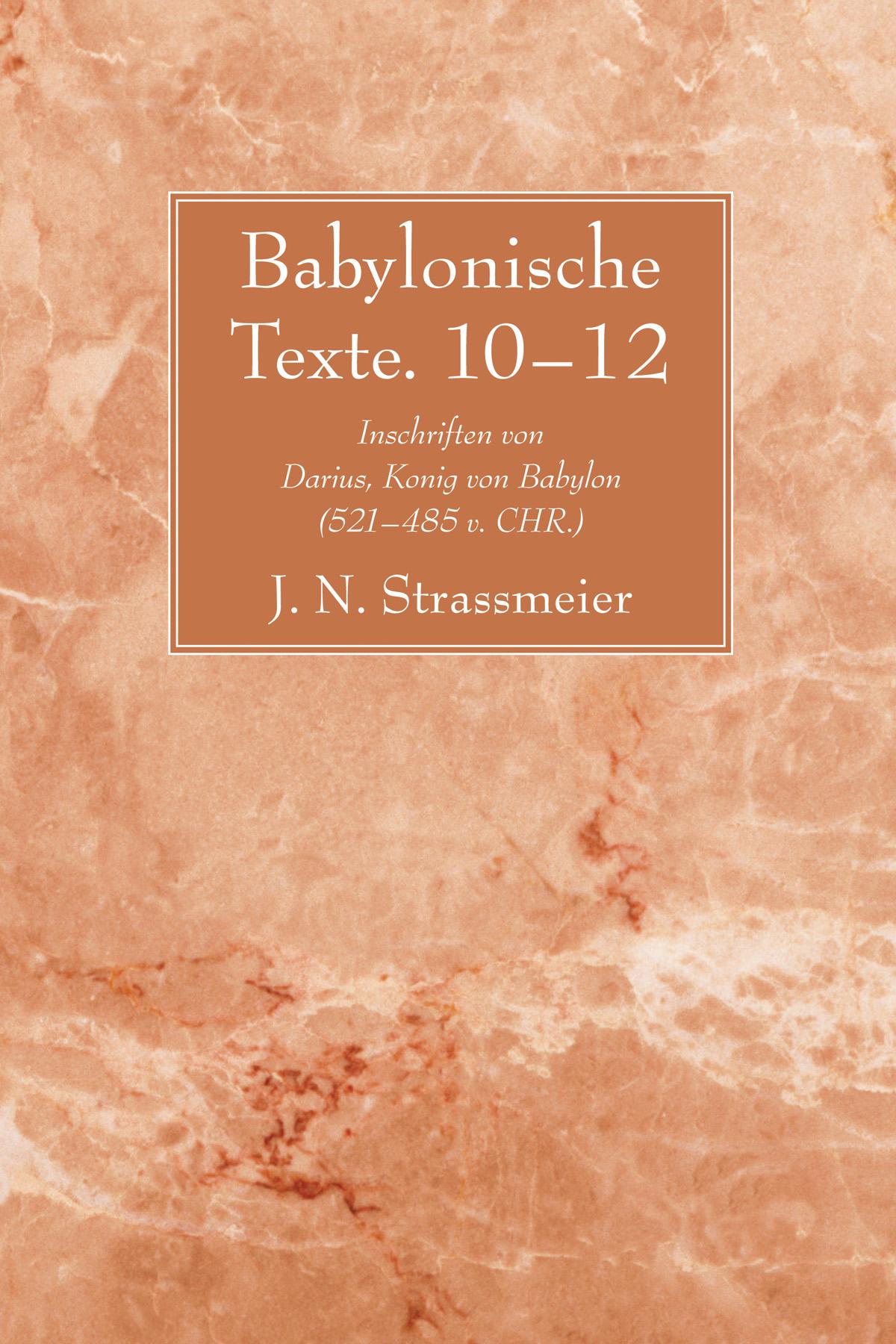 Babylonische Texte. 10-12
