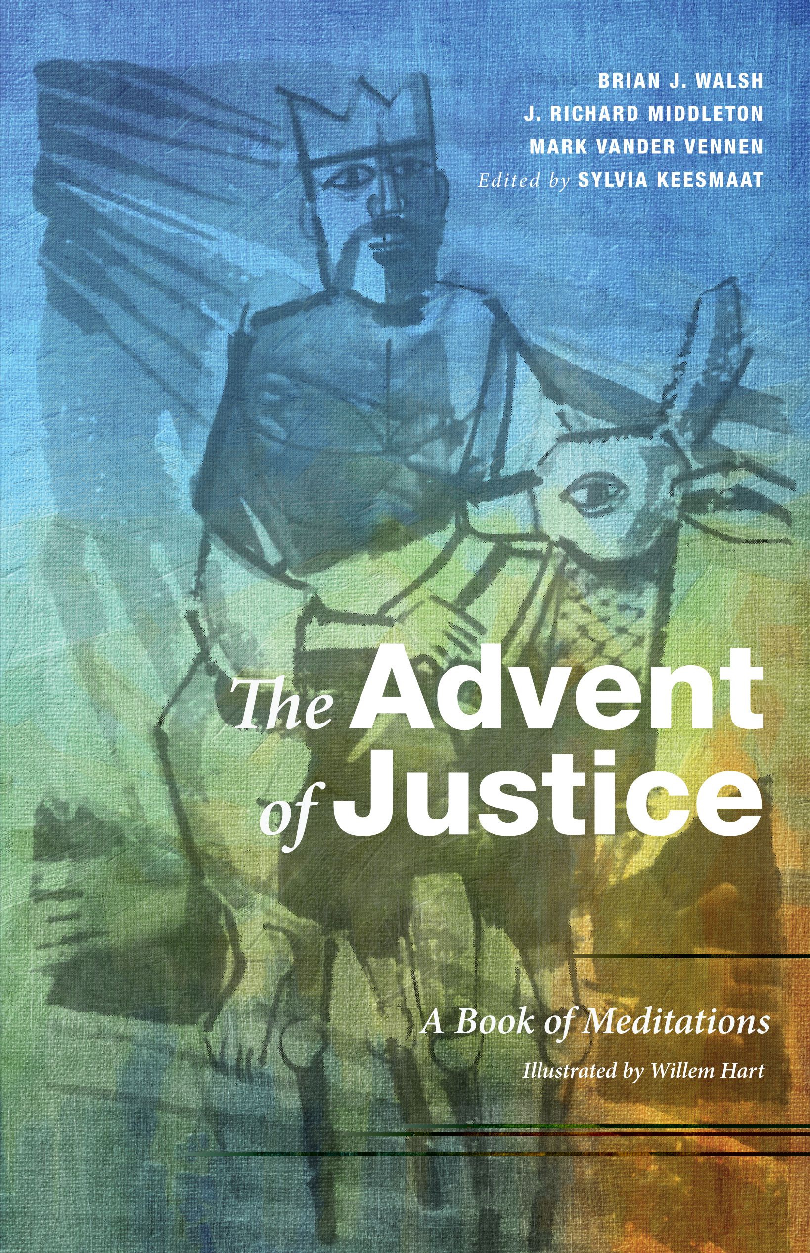 The Advent of Justice