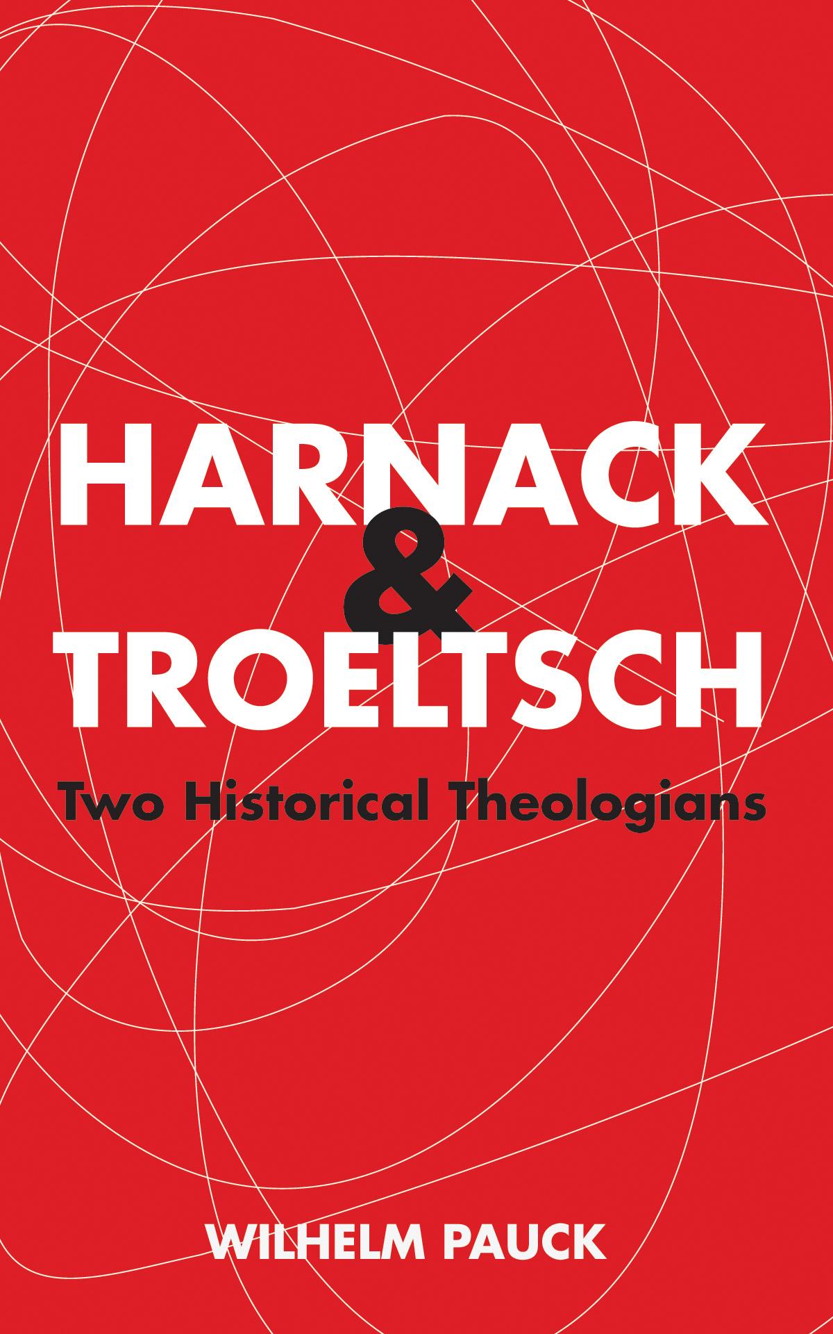 Harnack and Troeltsch