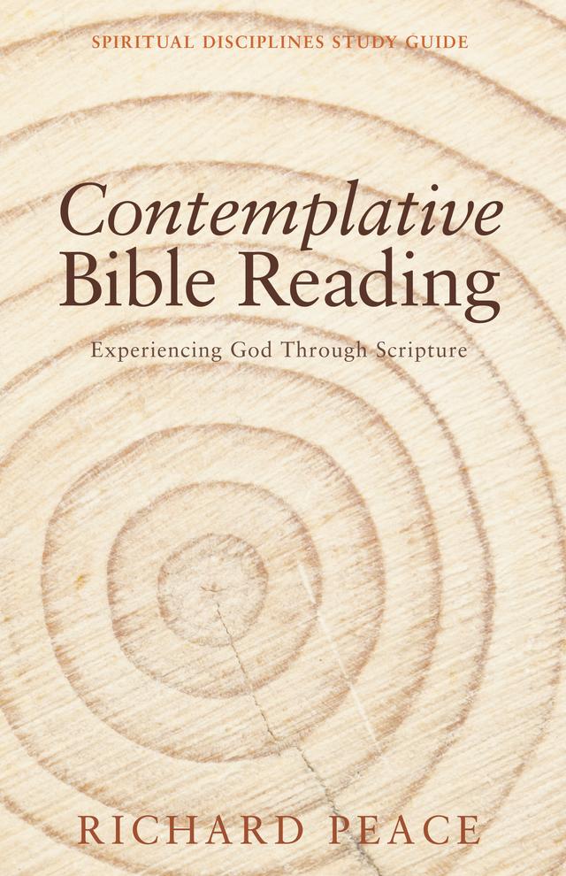 Contemplative Bible Reading by Richard Peace