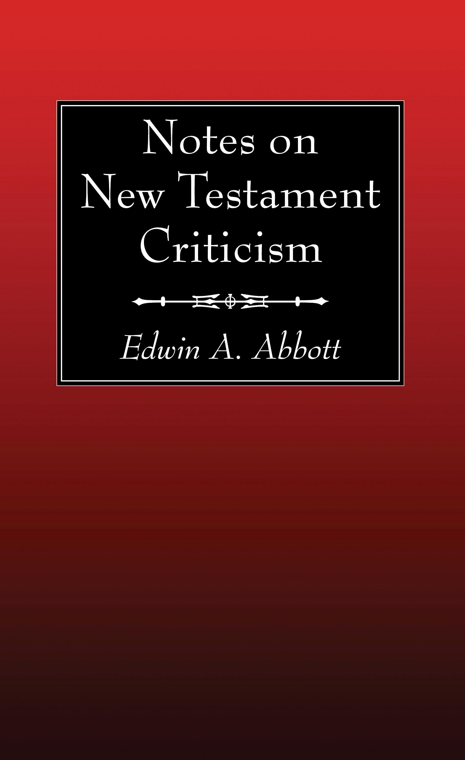 Notes on New Testament Criticism