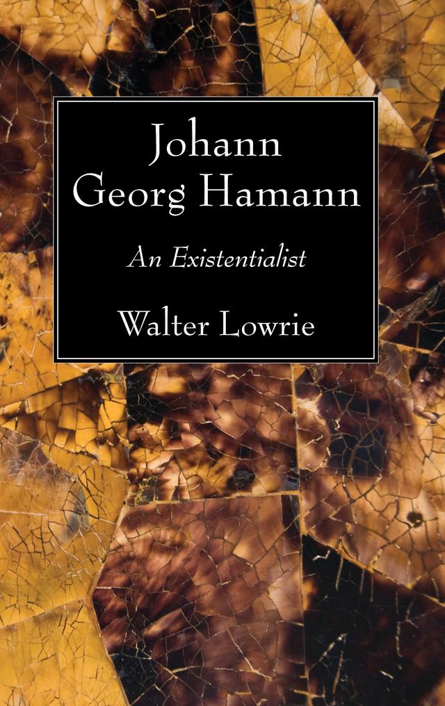 Johann Georg Hamann by Walter Lowrie