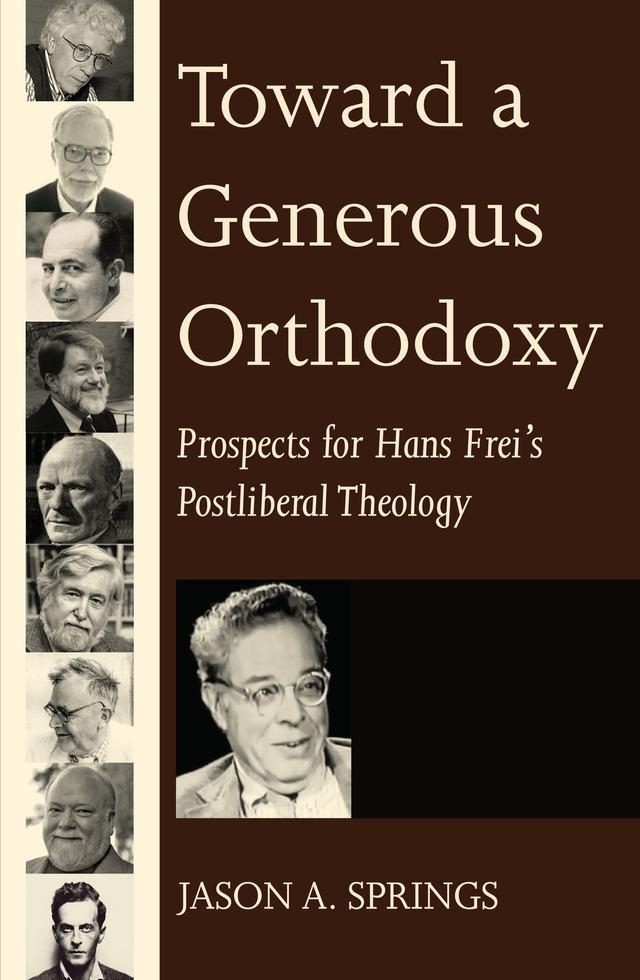 Toward a Generous Orthodoxy by Jason A. Springs