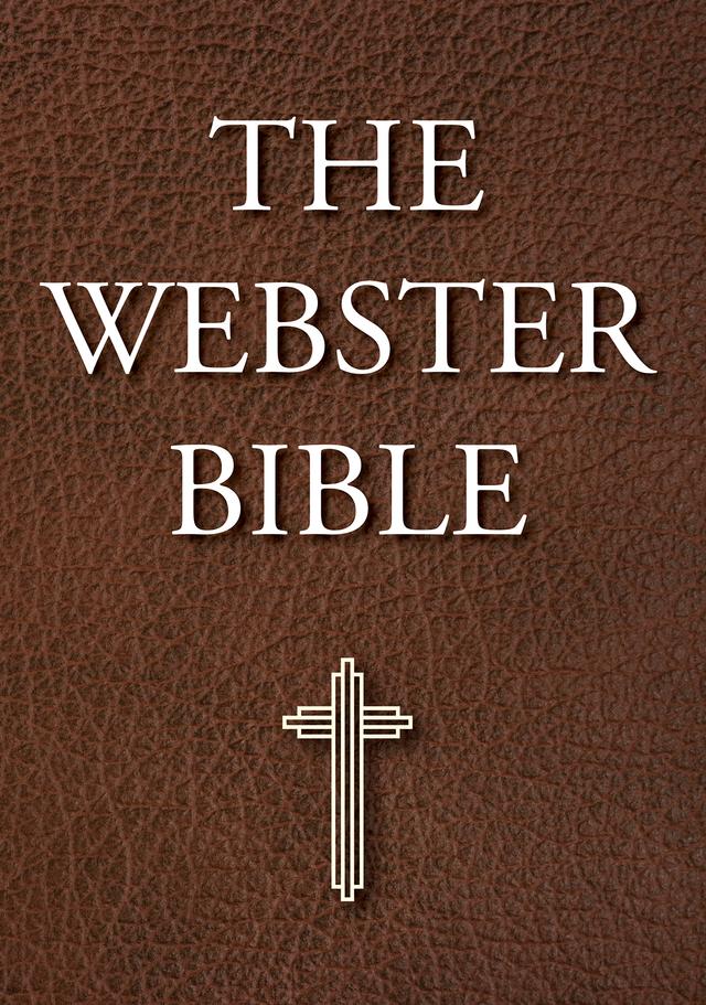 The Webster Bible by Noah Webster