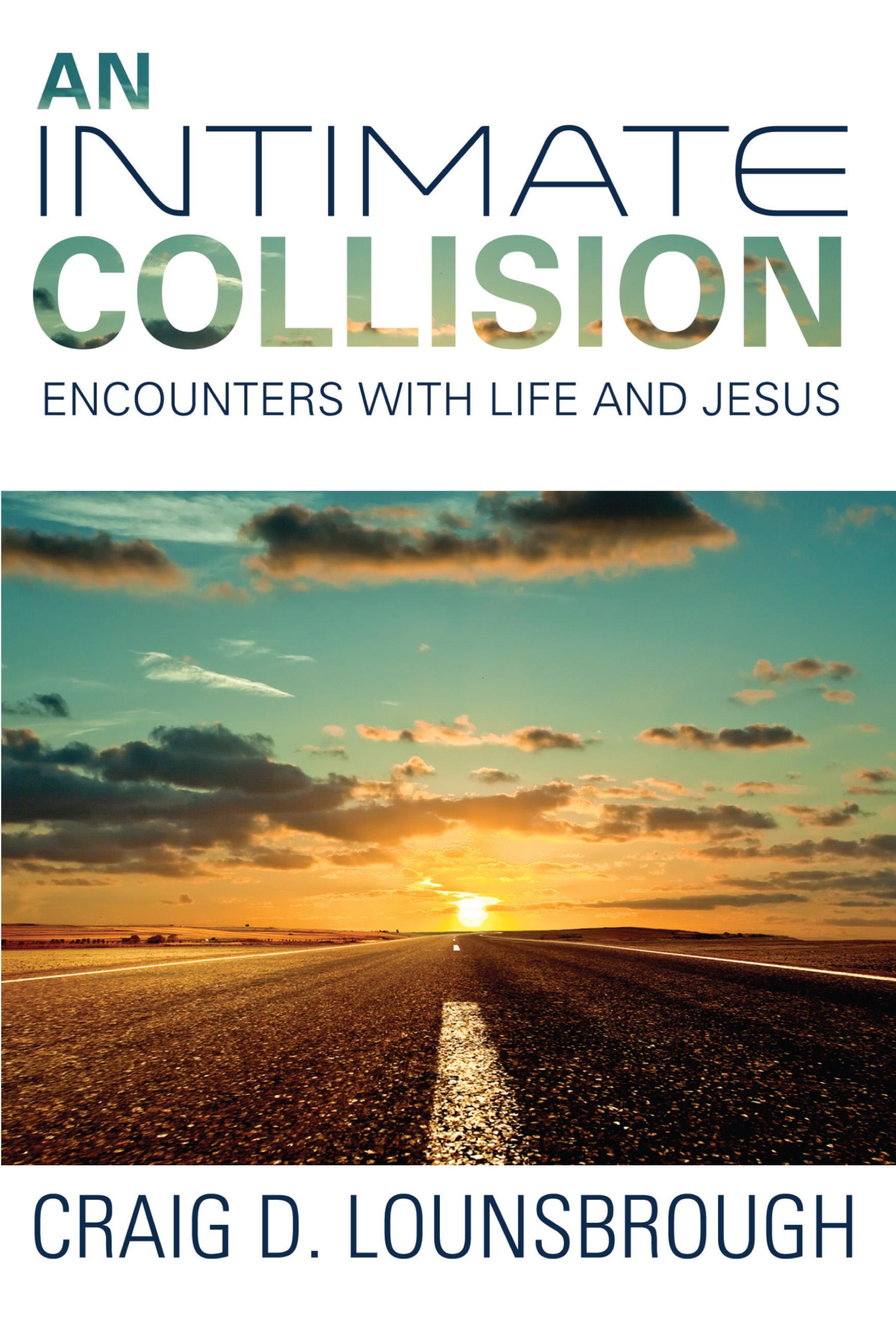 An Intimate Collision
