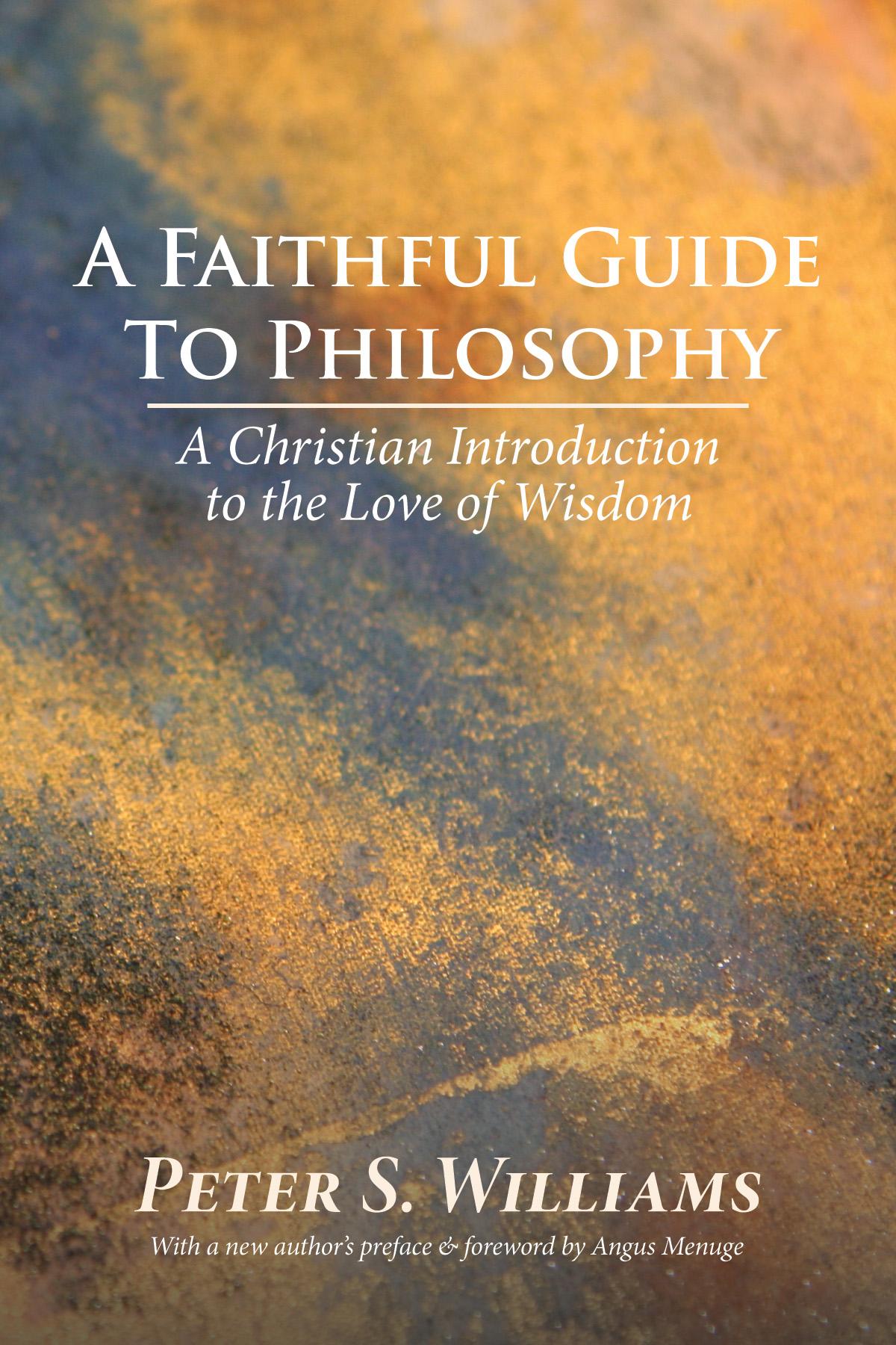 A Faithful Guide to Philosophy
