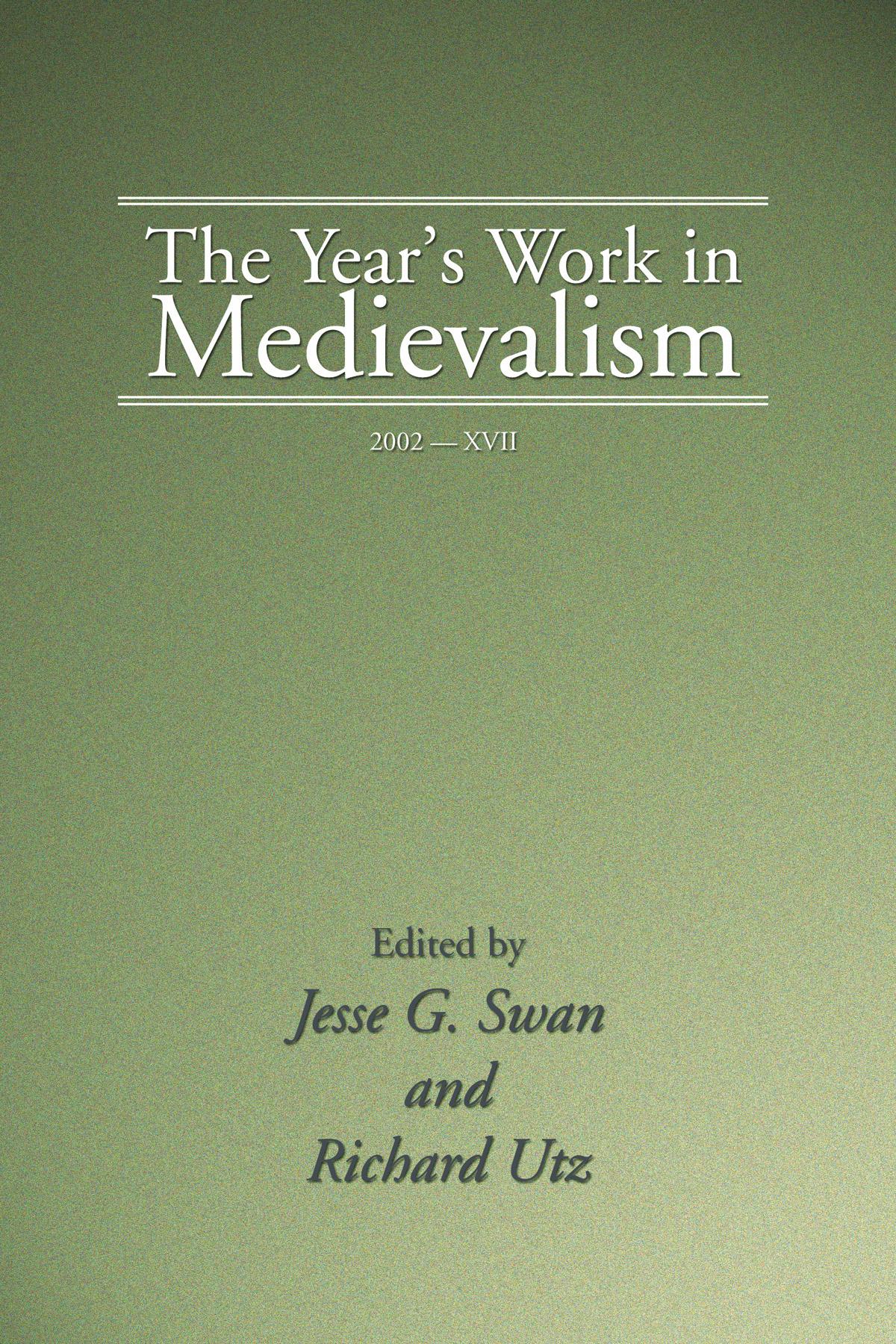 The Year's Work in Medievalism, 2002