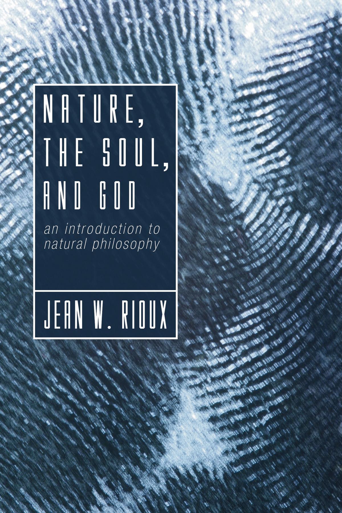 Nature, the Soul, and God