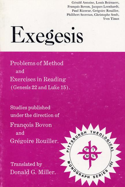 Exegesis by Francois Bovon, Gregoire Rouiller