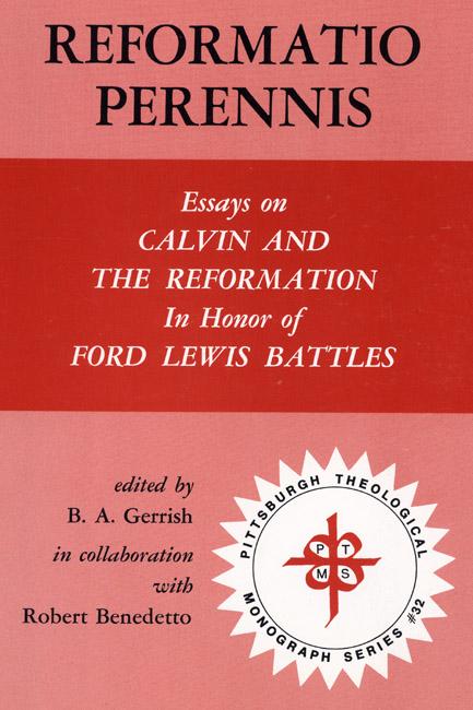 Reformatio Perennis by B. A. Gerrish, Dikran Hadidian, Robert Benedetto