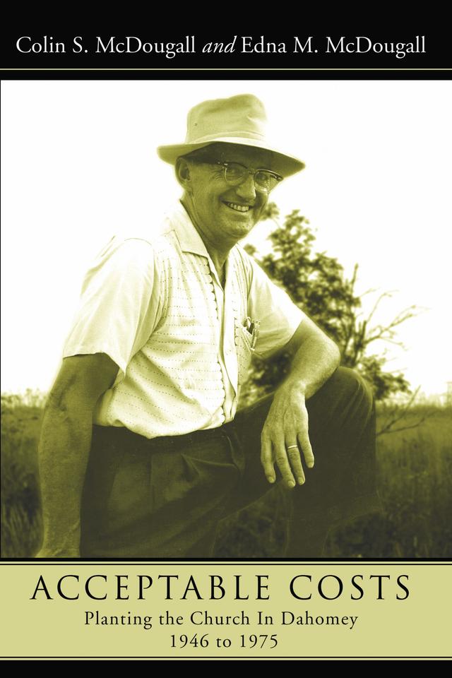 Acceptable Costs by Colin McDougall, Edna M. McDougall