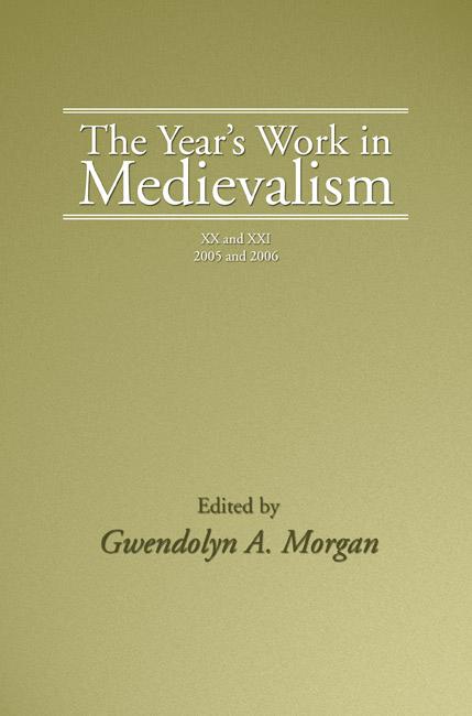 The Year's Work in Medievalism, 2005 and 2006