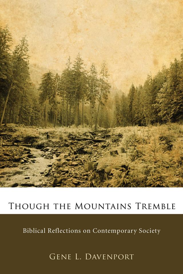 Though the Mountains Tremble by Gene L. Davenport
