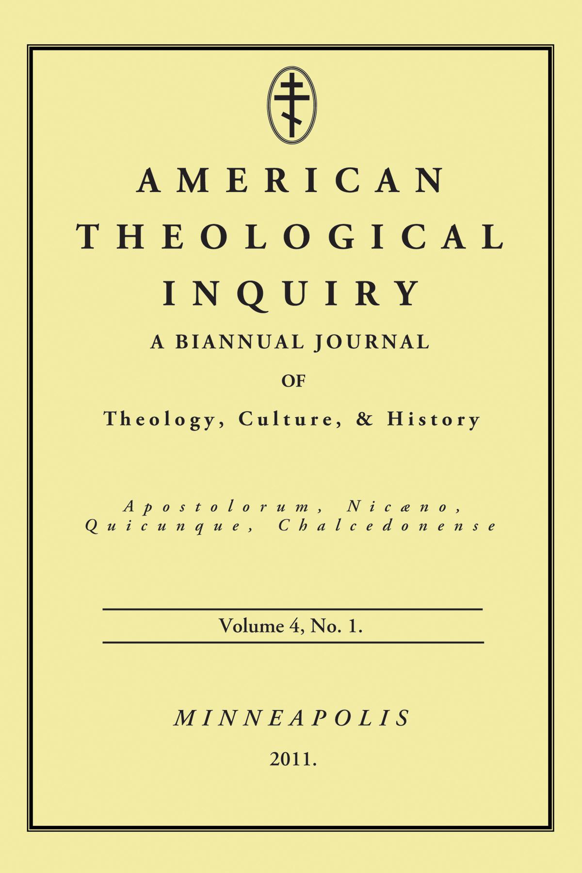 American Theological Inquiry, Volume Four, Issue One